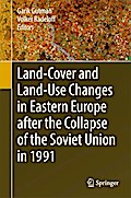 Land-Cover and Land-Use Changes in Eastern Europe after the Collapse of the Soviet Union in 1991