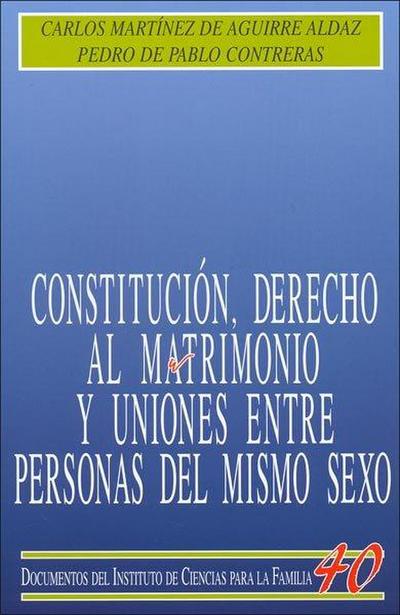 Constitución, derecho al matrimonio y uniones entre personas del mismo sexo