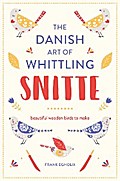 Snitte: The Danish Art of Whittling