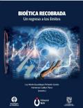 Bioética recobrada. Un regreso a los límites