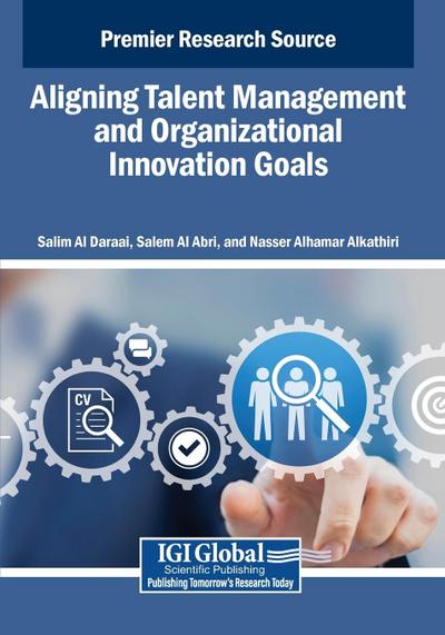 Aligning Talent Management and Organizational Innovation Goals