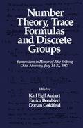 Number Theory, Trace Formulas and Discrete Groups