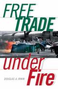 Free Trade Under Fire
