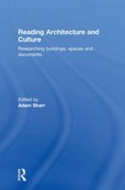 Reading Architecture and Culture