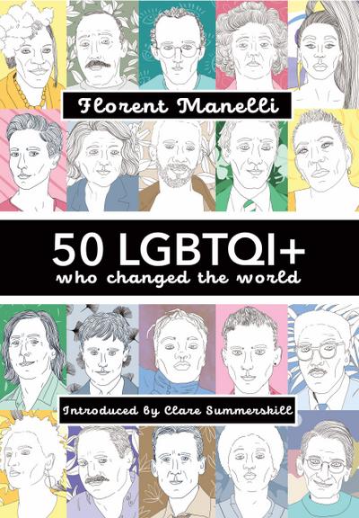 50 LGBTQI+ who changed the world