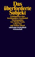 Das überforderte Subjekt