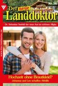Der neue Landdoktor 36 - Arztroman