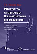 Prävention von arbeitsbedingten Gesundheitsgefahren und Erkrankungen 18