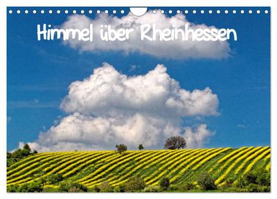 Himmel über Rheinhessen (Wandkalender 2024 DIN A4 quer), CALVENDO Monatskalender