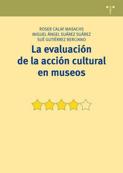 La evalaucación de la acción cultural en museos