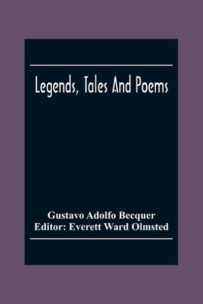 Legends, Tales And Poems
