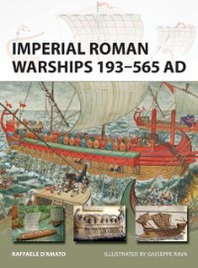 Imperial Roman Warships 193 565 AD