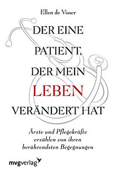 Der eine Patient, der mein Leben verändert hat