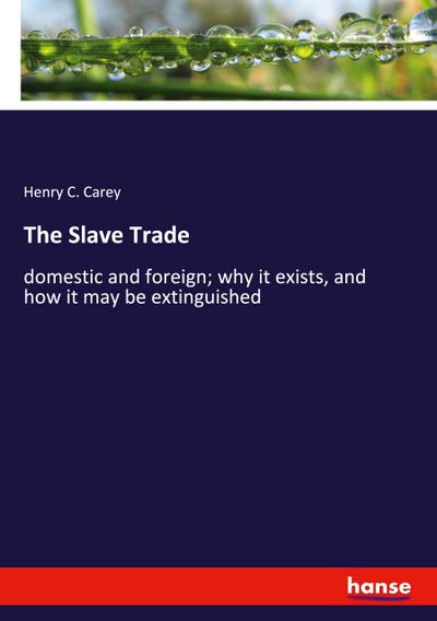The Slave Trade