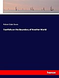 Footfalls on the Boundary of Another World