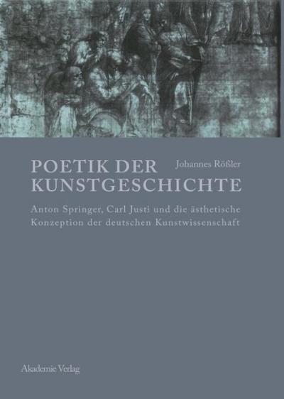 Poetik der Kunstgeschichte