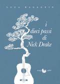 I dieci passi di Nick Drake