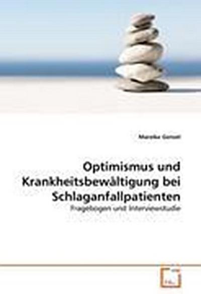 Optimismus und Krankheitsbewältigung bei Schlaganfallpatienten