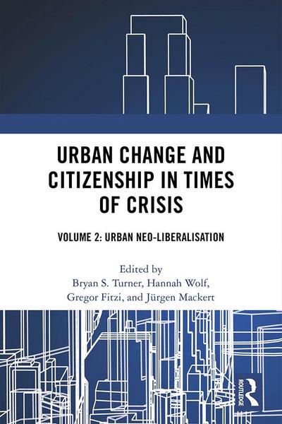 Urban Change and Citizenship in Times of Crisis