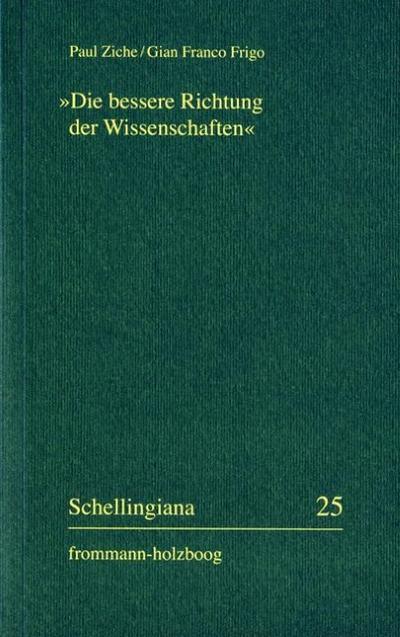 ’Die bessere Richtung der Wissenschaften’