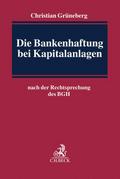 Die Bankenhaftung bei Kapitalanlagen