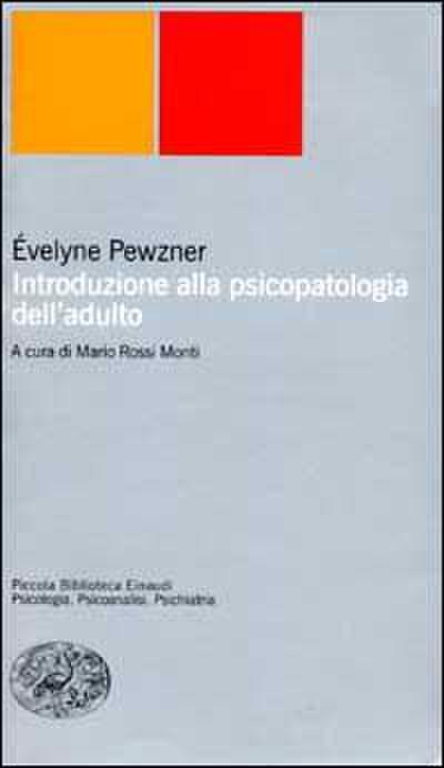 Introduzione alla psicopatologia dell’adulto