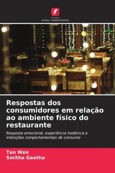 Respostas dos consumidores em relação ao ambiente físico do restaurante