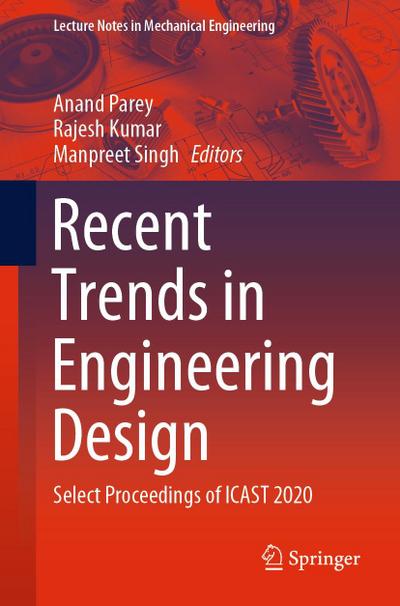 Recent Trends in Engineering Design