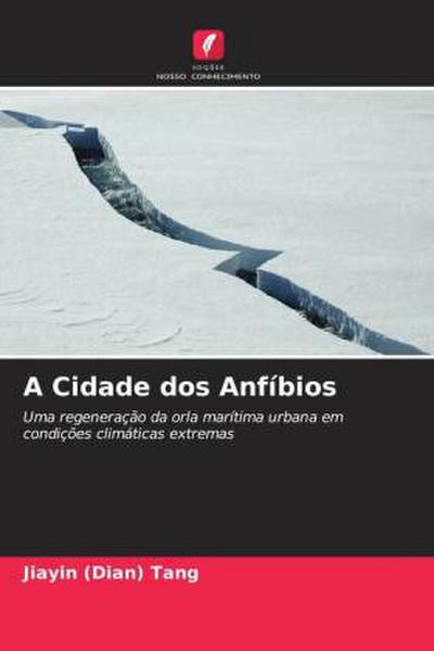 A Cidade dos Anfíbios