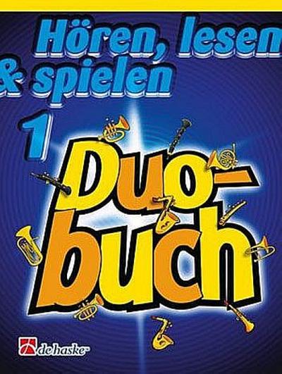 Hören Lesen und Spielen Band 1Duobuch für Klarinette