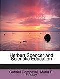 Herbert Spencer and Scientific Education