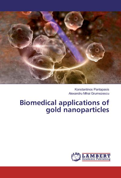 Biomedical applications of gold nanoparticles