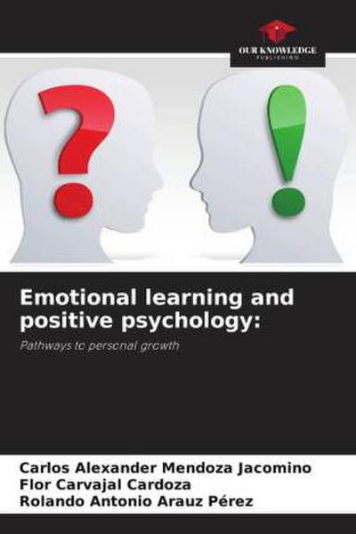 Emotional learning and positive psychology: