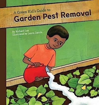 Green Kid’s Guide to Garden Pest Removal