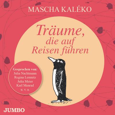 Träume, die auf Reisen führen, 1 Audio-CD
