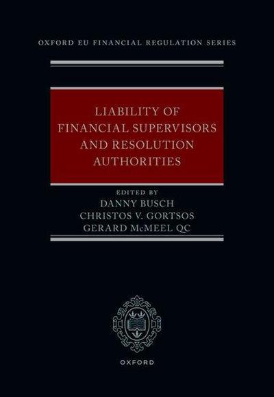 Liability of Financial Supervisors and Resolution Authorities
