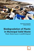 Biodegradation of Plastic in Municipal Solid Waste