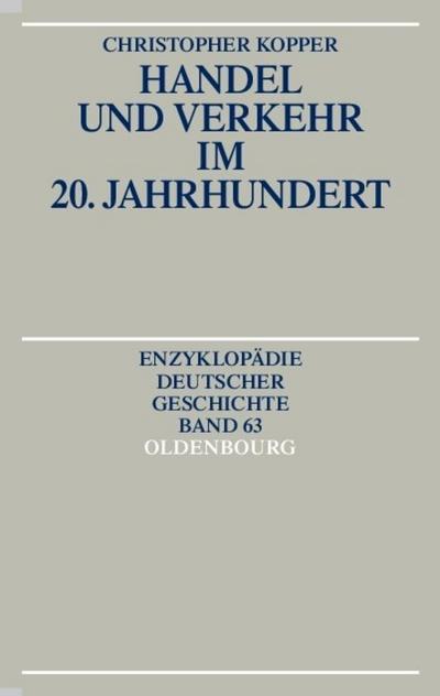 Handel und Verkehr im 20.Jahrhundert