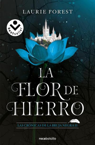 La Flor de Hierro/ The Iron Flower