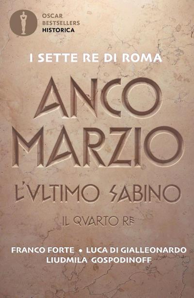 Anco Marzio. L’ultimo sabino. Il quarto re