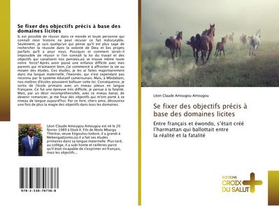 Se fixer des objectifs précis à base des domaines licites