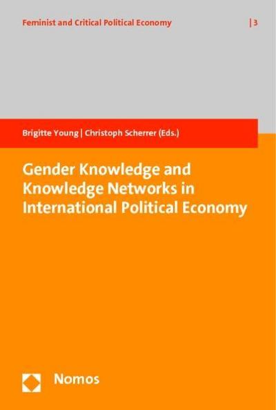 Gender Knowledge and Knowledge Networks in International Political Economy