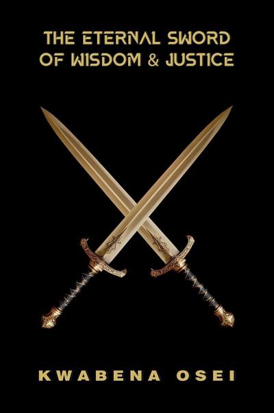The Eternal Sword of Wisdom and Justice
