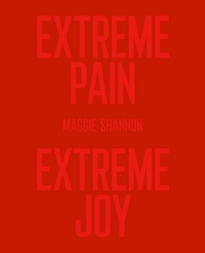 Extreme Pain, Extreme Joy