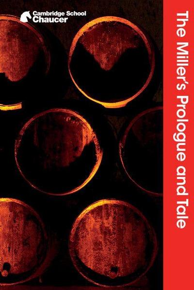 The Miller’s Prologue and Tale