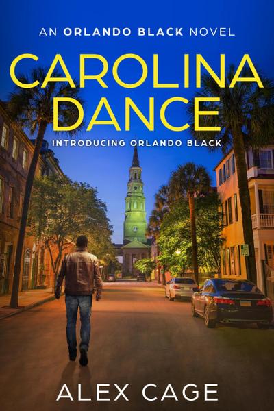 Carolina Dance (Orlando Black, #1)