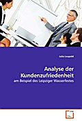 Analyse der Kundenzufriedenheit: am Beispiel des Leipziger Wasserfestes