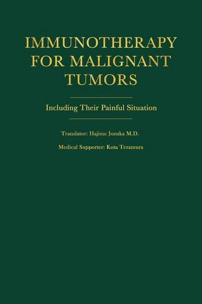 Immunotherapy for Malignant Tumors: Including Their Painful Situation