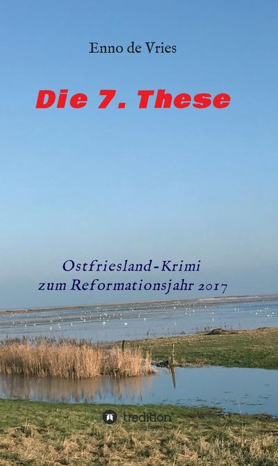 Die 7. These