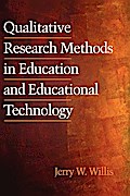 Qualitative Research Methods in Education and Educational Technology
